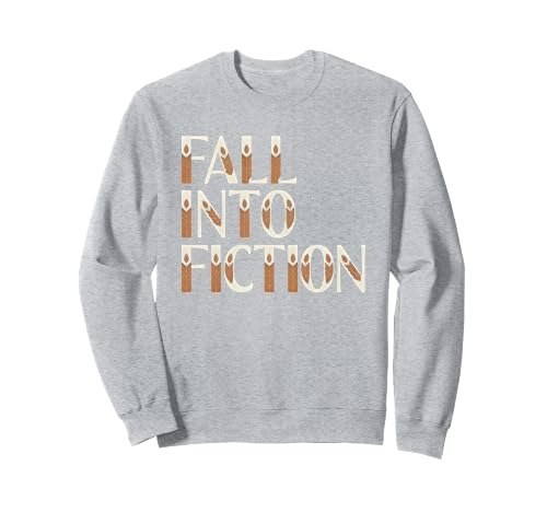 Light grey sweatshirt with the words Fall Into Fiction stacked in a block of warm lettering