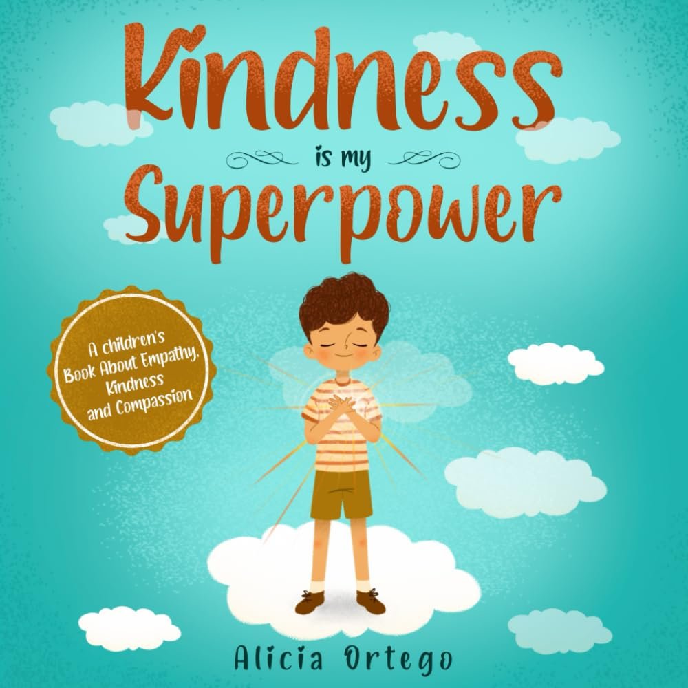 Kindness Is My Superpower — A Read Aloud About Everyday Empathy