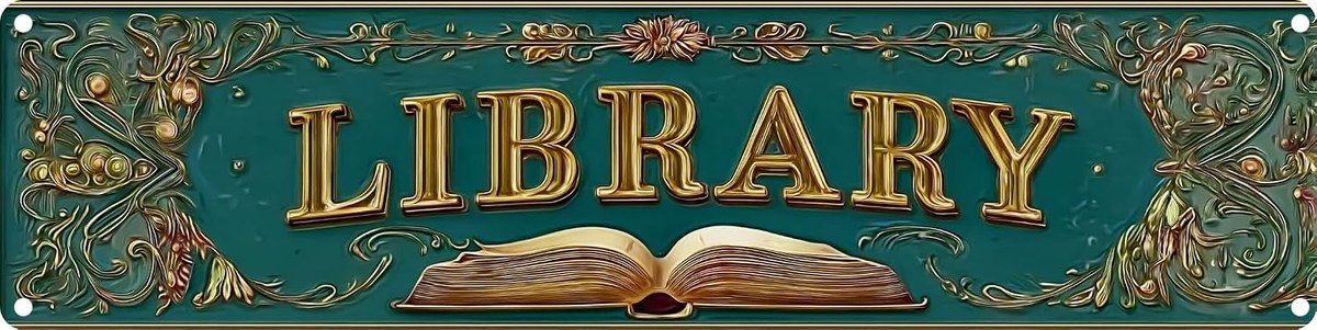 Long narrow tin sign reading LIBRARY in gold lettering on deep teal with an open book